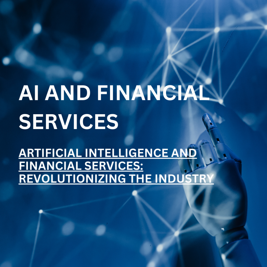 Artificial Intelligence and Financial Services: Revolutionizing the Industry